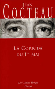 La Corrida du 1er mai par Jean Cocteau